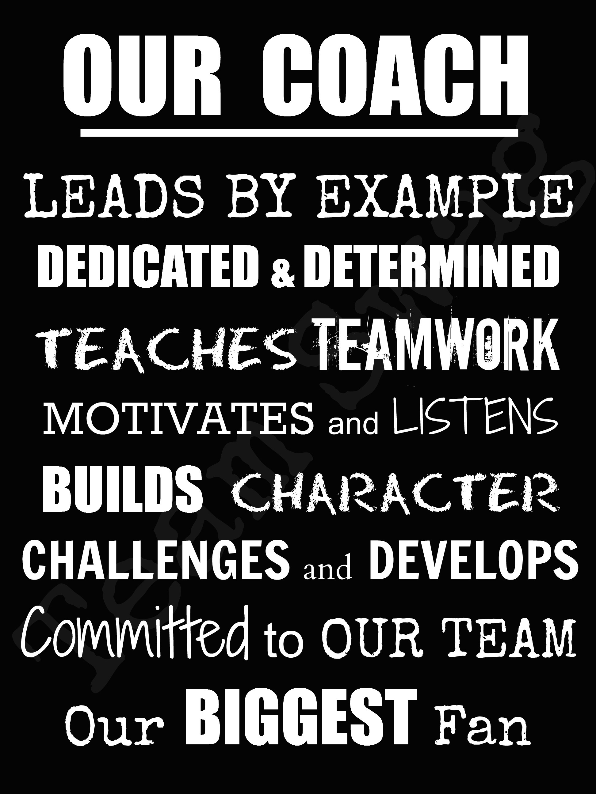 Our coach motivates